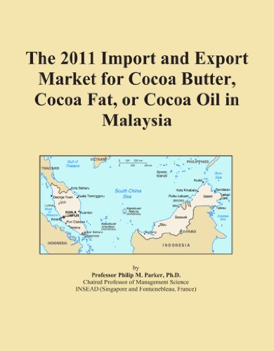 The 2011 Import and Export Market for Cocoa Butter, Cocoa Fat, or Cocoa Oil in Malaysia