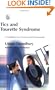 Tics and Tourette Syndrome: A Handbook for Parents and Professionals