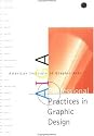 AIGA Professional Practices in Graphic Design: American Institute of Graphic Arts