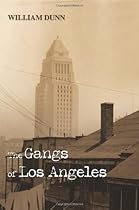 The Gangs of Los Angeles