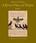A River Dies of Thirst: journals