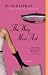 The Way Men Act: A Novel