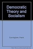 Democratic theory and socialism