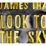 LOOK TO THE SKY