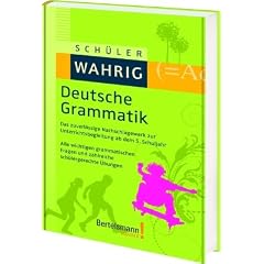 Sch�ler-Wahrig Deutsche Grammatik