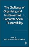 Review Palgrave Macmillan  / The Challenge of Organising and Implementing Corporate Social Responsibility