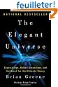 The Elegant Universe: Superstrings, Hidden Dimensions, and the Quest for the Ultimate Theory