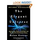 The Elegant Universe: Superstrings, Hidden Dimensions, and the Quest for the Ultimate Theory