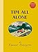 Tim All Alone (Little Tim)