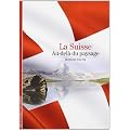 La Suisse : Au-del� du paysage