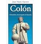 Col�n: El hombre, el navegante, la leyenda (Spanish Edition)