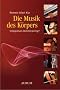 Die Musik des K�rpers: Integratives Stimmtraining