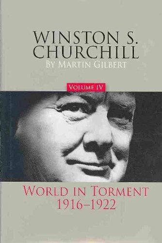 Winston S. Churchill, Volume 4: World in Torment, 1916-1922