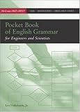 Pocket Book of English Grammar for Engineers and Scientists (Mcgraw-Hill Engineering Best Series)
