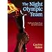 The Night Olympic Team: Fighting to Keep Drugs Out of the Games