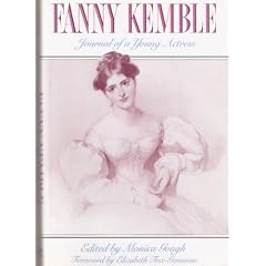 Fanny Kemble: Journal of a Young Actress