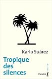 Tropique des silences