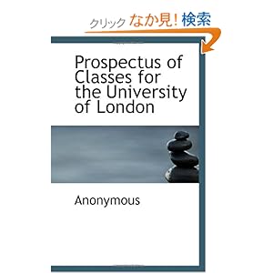 【クリックでお店のこの商品のページへ】Prospectus of Classes for the University of London