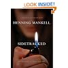 Sidetracked: A Kurt Wallander Mystery
