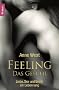 Feeling - Das Gef�hl: Liebe, Sex und Erotik ein Leben lang
