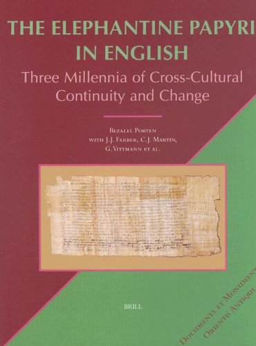 The Elephantine Papyri in English: Three Millennia of Cross-Cultural Continuity and Change (Documenta Et Monumenta Orientis Antiqui, Vol 22)
