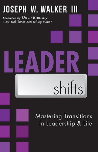LeaderShifts: Mastering Transitions in Leadership & Life