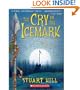 The Cry of the Icemark (The Icemark Chronicles)