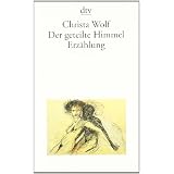 Der geteilte Himmel: Erz�hlungvon "Christa Wolf"