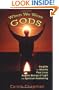 When We Were Gods: Insights on Atlantis, Past Lives, Angelic Beings of Light and Spiritual Awakening