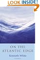 On the Atlantic Edge: A Geopoetics Project: Reprint (Non-Fiction)