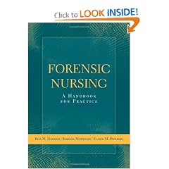 Forensic Nursing: A Handbook For Practice by Rita Hammer, Barbara Moynihan and Elaine M. Pagliaro
