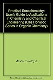 Practical sonochemistry