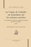 Le Comte de Gabalis, ou Entretiens sur les sciences secr�tes : Avec l'adaptation du Liber de Nymphis de Paracelse par Blaise de Vigen�re (1583)