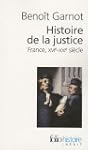 HISTOIRE DE LA JUSTICE  : FRANCE XVIE...