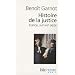 Histoire de la justice : France, XVIe-XXIe si�cle