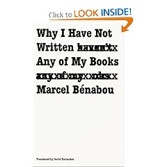 Why I Have Not Written Any of My Books (French Modernist Library)