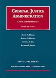 Criminal Justice Administration Supplement: Cases and Materials
