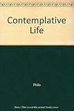 The contemplative life ; The giants and selections