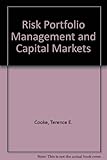 Risk, portfolio management and capital markets