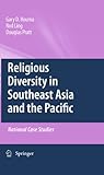 Religious diversity in Southeast Asia and the Pacific : national case studies