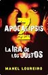Apocalipsis Z. La ira de los justos (Exitos De Plaza & Janes)