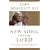 A New Song for the Lord: Faith in Christ and Liturgy Today