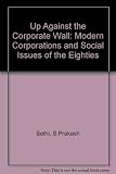 Up against the corporate wall : modern corporations and social issues of the seventies