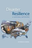 Disaster Resilience: A National Imperative