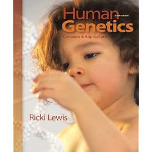 Click here to buy Human Genetics: Concepts and Applications by Ricki Lewis.