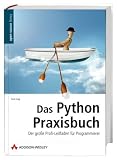 Produkt-Bild: Das Python-Praxisbuch: Der gro&szlig;e Profi-Leitfaden f&uuml;r Programmierer