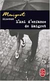 L Ami D Enfance de Maigret (Ldp Simenon) (French Edition)