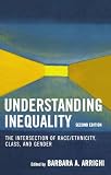 Understanding Inequality: The Intersection of Race/Ethnicity, Class, and Gender
