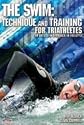 The Swim: Technique and Training for Triathletes 2-dvd Set!
