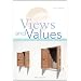 Views and Values: Diverse Readings on Universal Themes